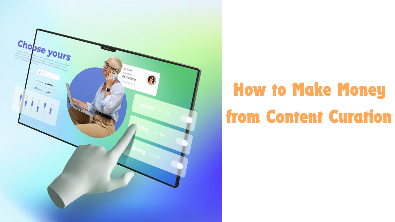 How to Make Money from Content Curation